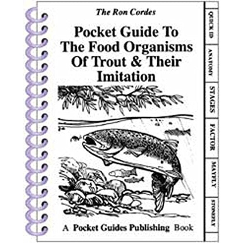 Pocket Guide to the Food Organisms of Trout by Ron Cordes