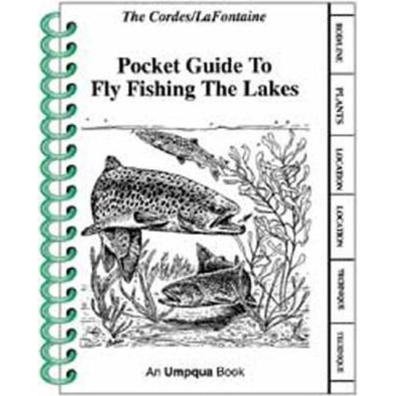 Pocket Guide To Fly Fishing Lakes by Ron Cordes