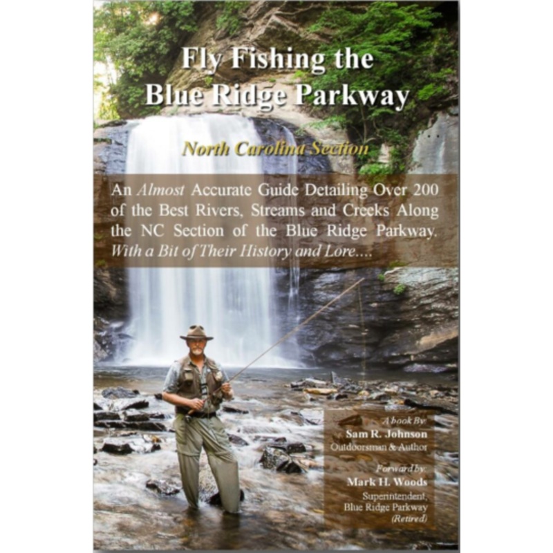 Fly Fishing the Blue Ridge Parkway