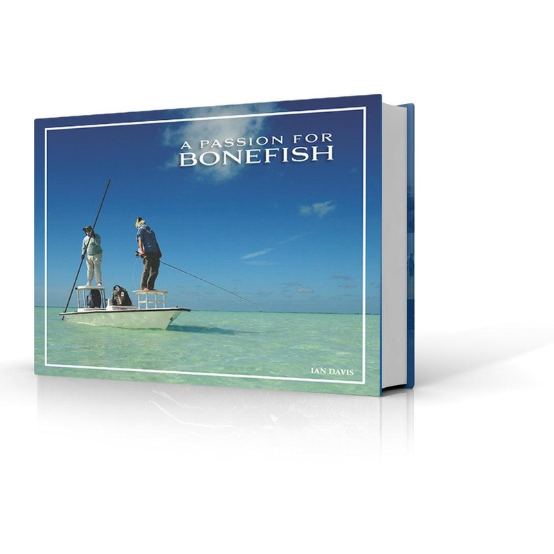 A Passion for Bonefish – By Ian Davis